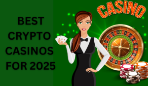 Best Crypto Casinos 2025