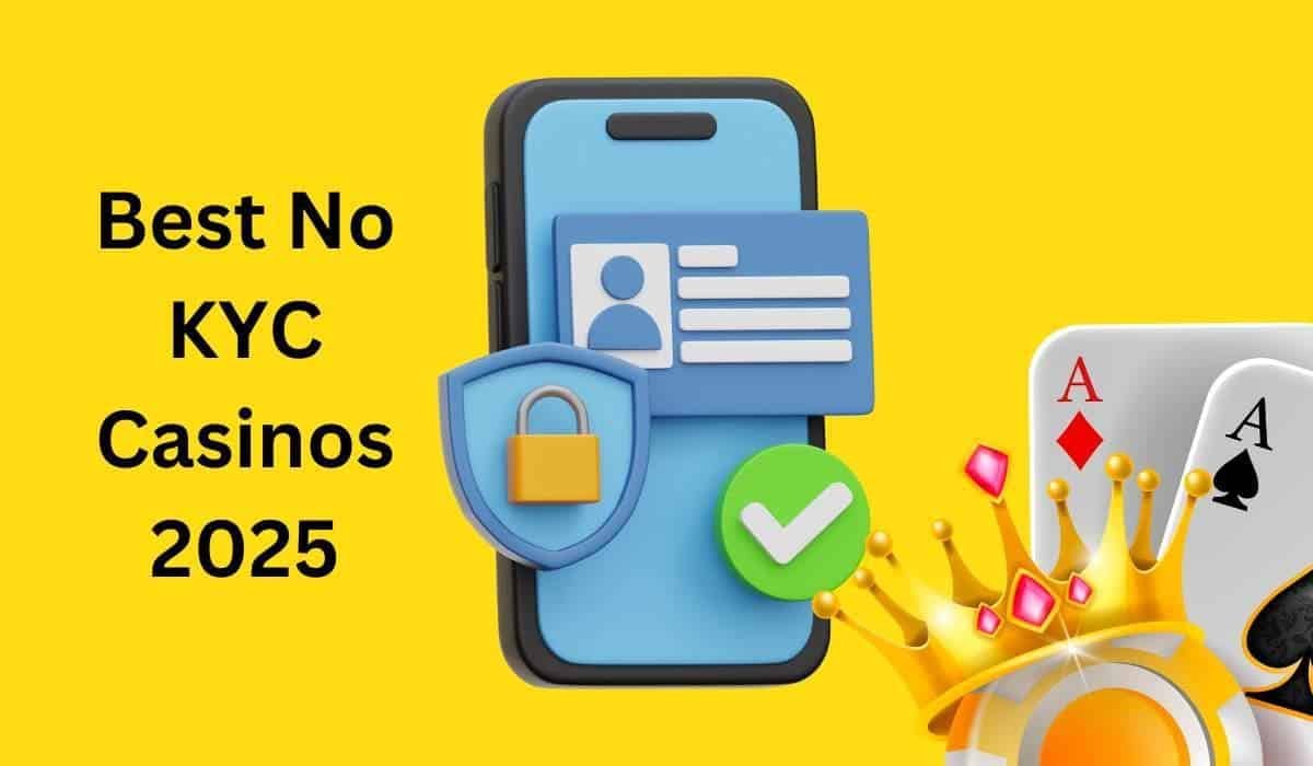 Best No KYC Casinos for Anonymous