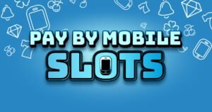 PayByMobileSlots