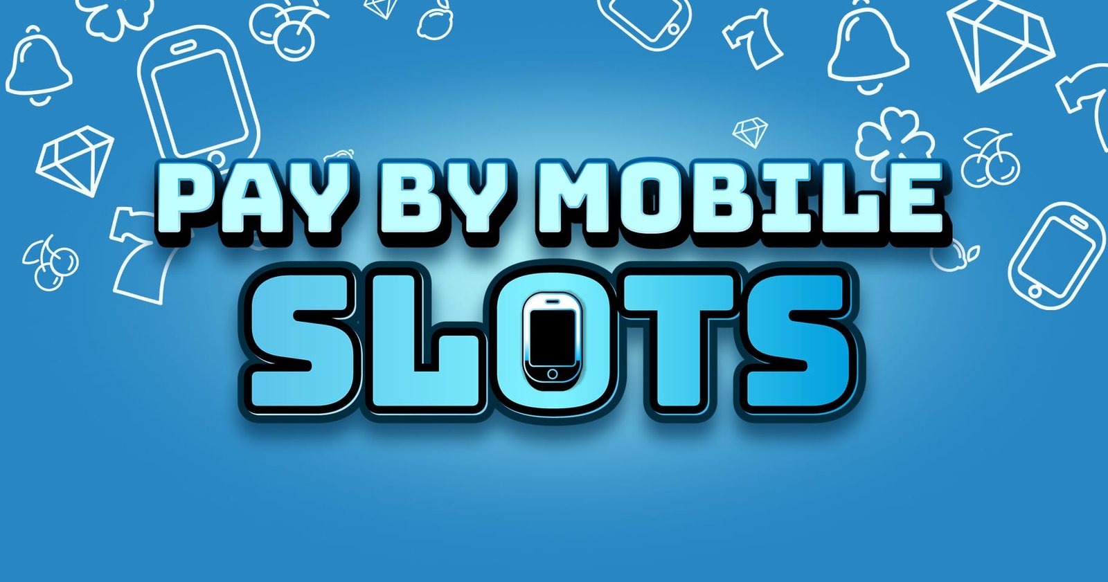 PayByMobileSlots