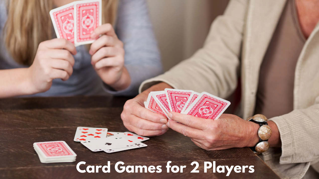 Card Games for 2 Players