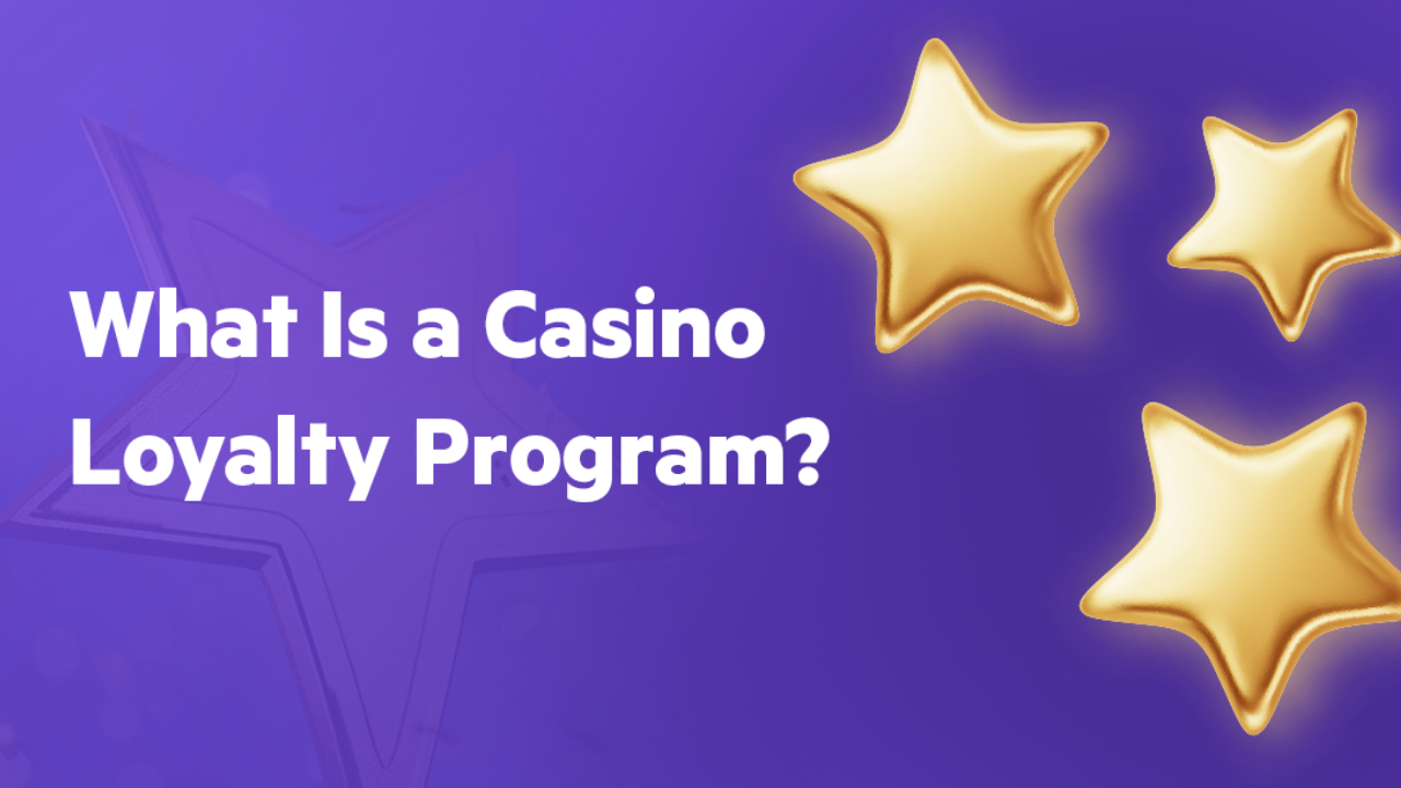 Loyalty Programs in Casinos