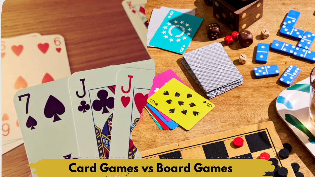 Card Games vs Board Games