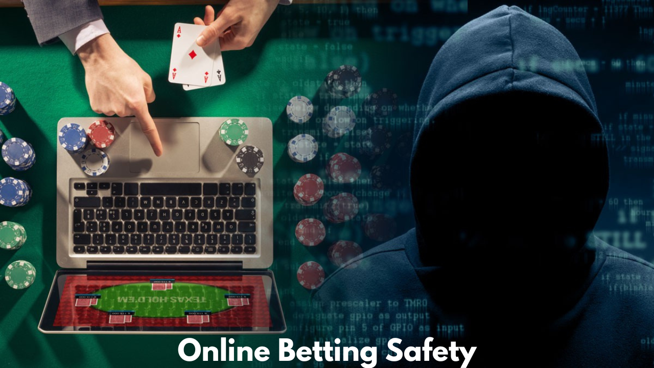 Online Betting Safety