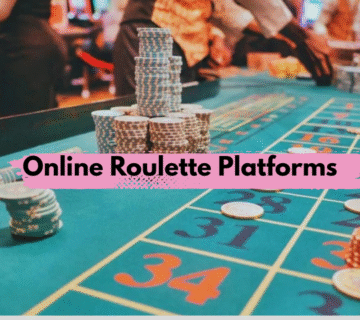 Online Roulette Platforms